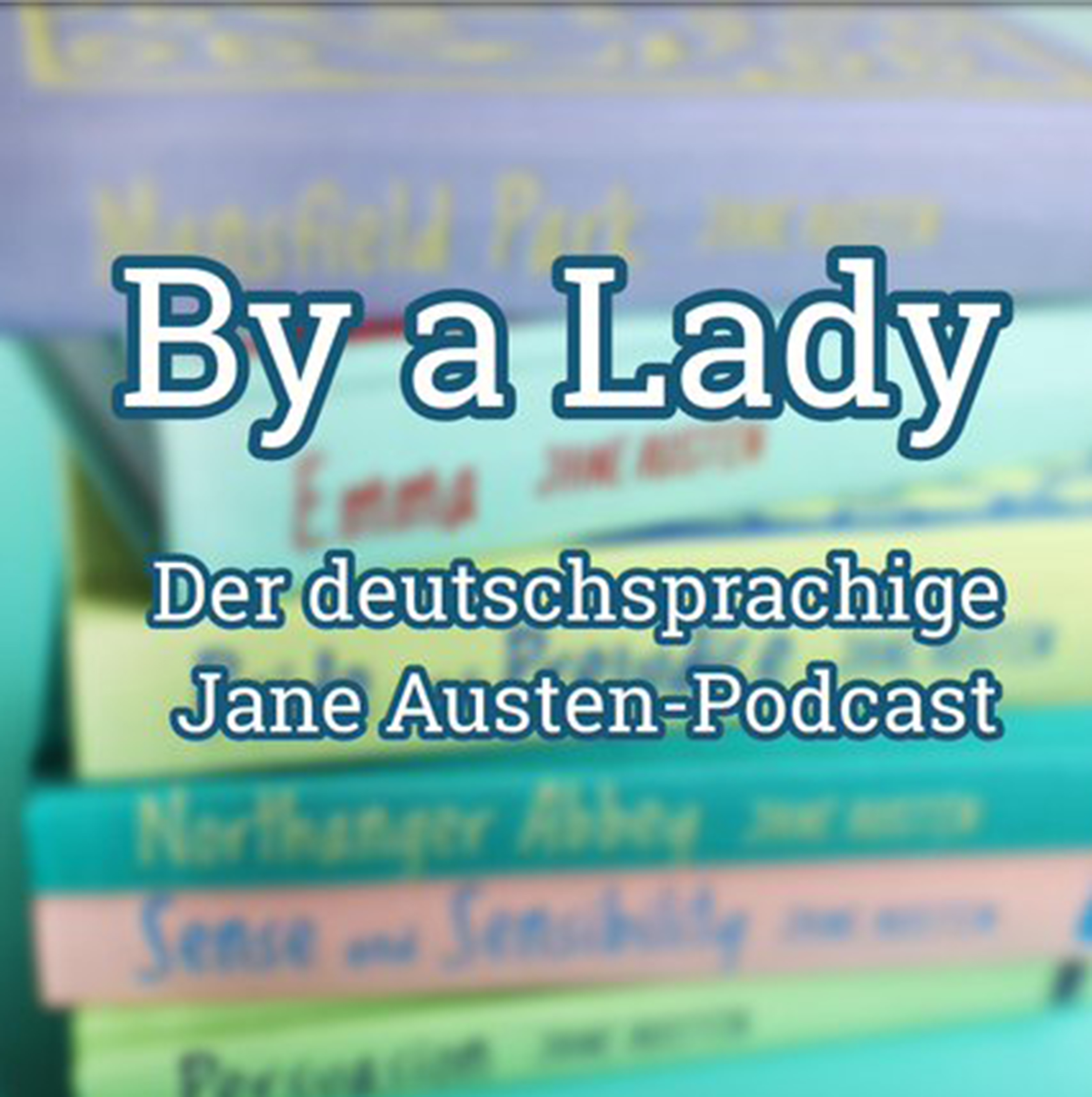 By a Lady