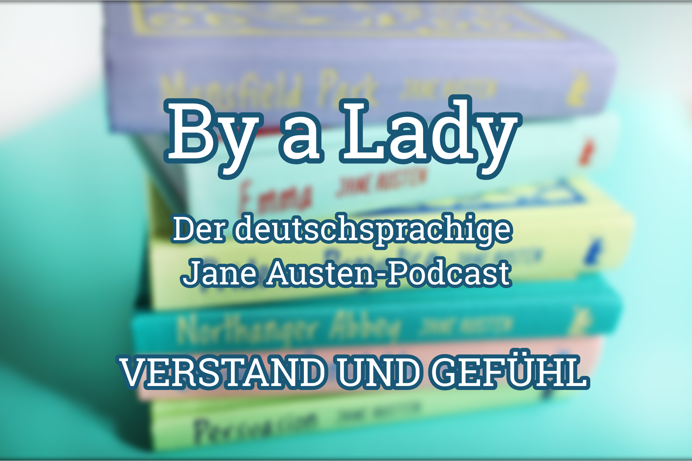 By a Lady